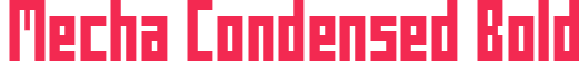 Mecha Condensed Bold